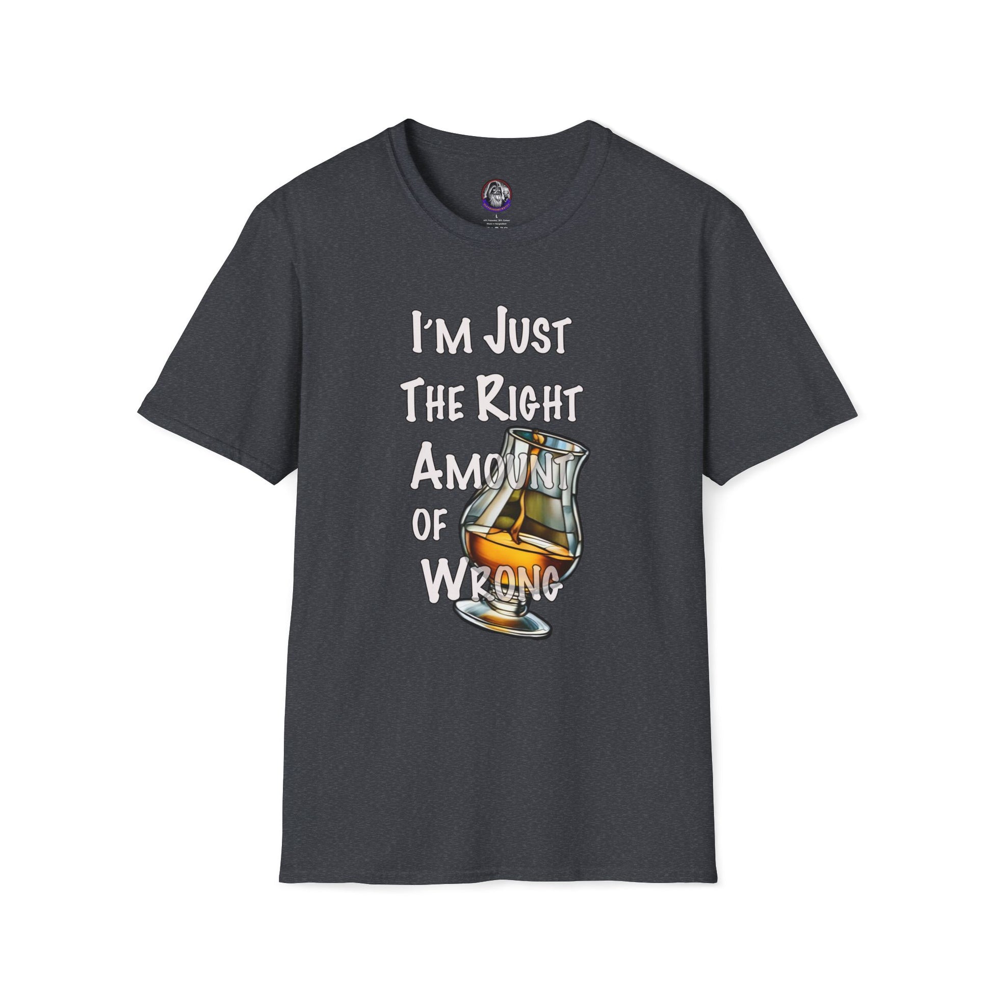 Whiskey Lovers Unisex T-Shirt with 'I'm Just the Right Amount of Wrong' Design